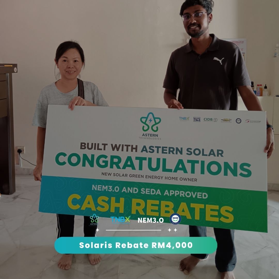 Astern customer claimed Solaris RM4,000 cash rebate