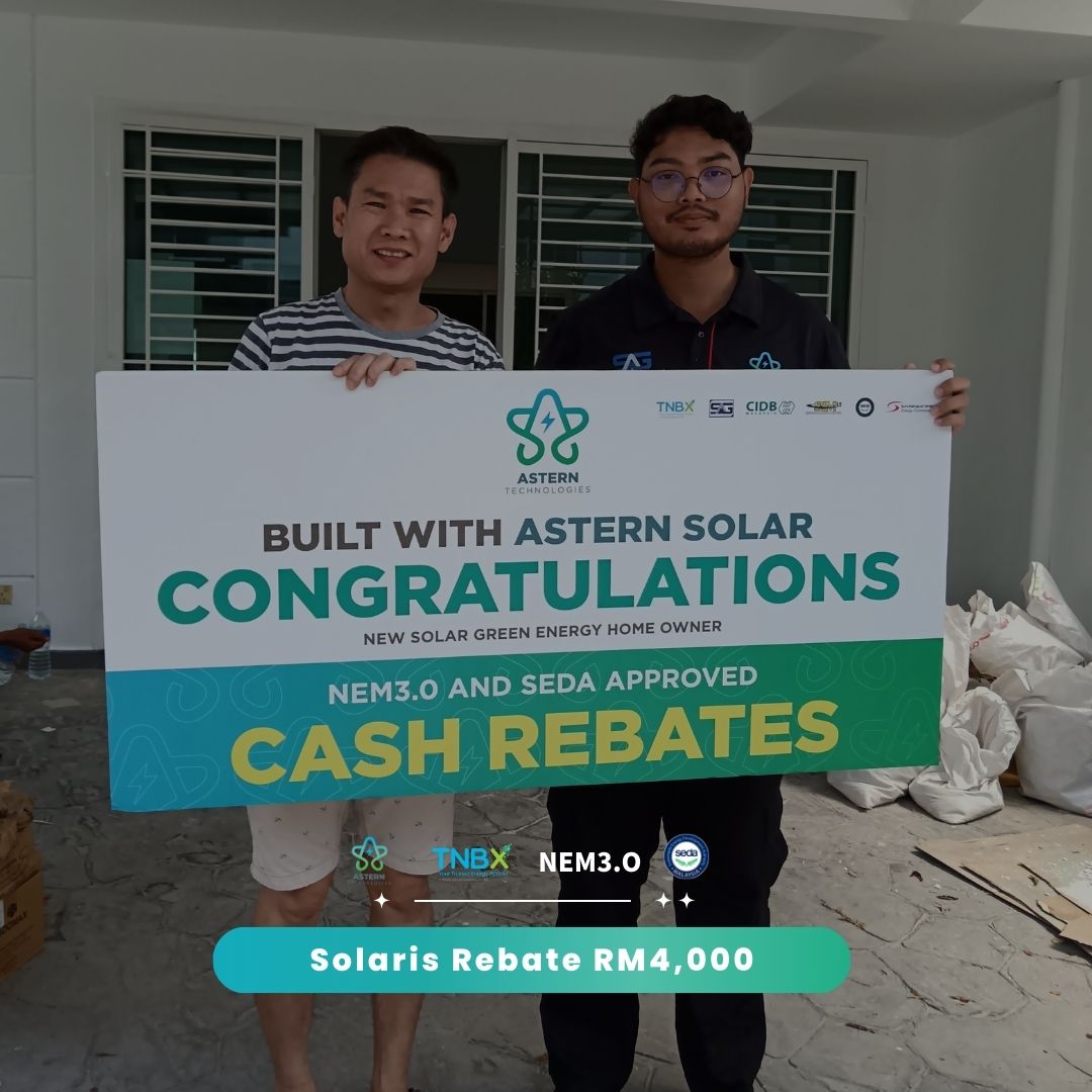 Astern customer claimed Solaris RM4,000 cash rebate